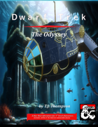 Dwarf Trek: The ODYSSEY