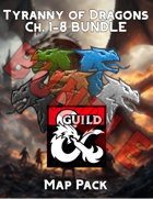 Tyranny of Dragons: Ch.1-8 Map Pack [BUNDLE]