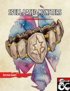 Spell-Based Monster - Healer