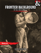 Custom Frontier Background: Prospector
