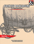 Custom Frontier Background: Homesteader