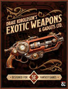 Exotic Weapons & Gadgets Ltd.