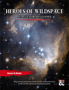 Heroes of Wildspace: PC Species for Spelljammer [BUNDLE]