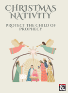 Christmas Nativity: Protect the Child of Prophecy
