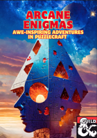 Arcane Enigmas: Awe-Inspiring Adventures in Puzzlecraft