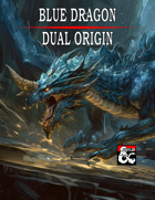 Blue Dragon Dual Origin