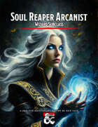 Soul Reaper Arcanist