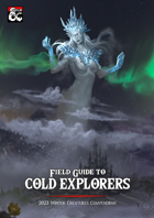 Field Guide to Cold Explorers