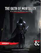 The Oath of Mortality Paladin