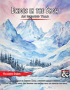 Echoes in the Snow: An Icewind Tale