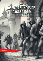 Os Vagabundos de Daggerford: Uma Aventura Nível Zero