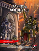 Ravnica- Guilded Age
