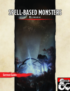 Spell-Based Monster - Melomaniac