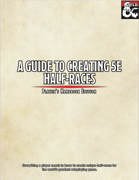 A Guide to Creating 5e Half-Races