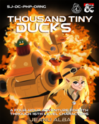 SJ-DC-PHP-ORNG: Thousand Tiny Ducks