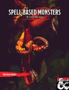 Spell-Based Monster - Octopod Archon