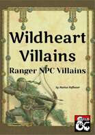 Wildheart Villains - Ranger NPC Villains