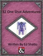 32 One Shot Adventures [BUNDLE]