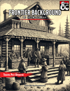 Custom Frontier Background: Trading Post Operator