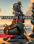 Monk: Way of the Typhoon