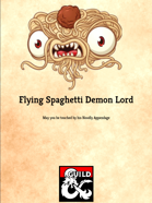 The Flying Spaghetti Demon Lord