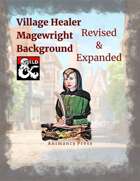 B Village Healer Magewright Background (Rev & Exp)
