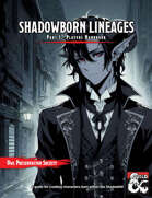 Shadowborn Lineages - PHB