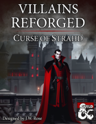 Villains Reforged: Curse of Strahd