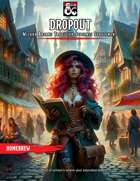 The Dropout: Wizard Subclass Supplement