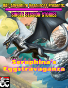 Seraphina’s Eggstravaganza