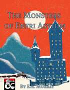 The Monsters of Enfri Asylum