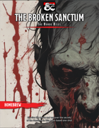 The Broken Sanctum
