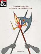 Fighter Archetype: Paragon of the Polearm