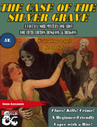 The Case of the Silver Grave: A Fantasy Noir Mystery One-Shot (5e)