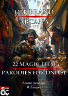 Off Brand Arcana : 22 Parody Magic Items  - Arcane Academy