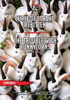 Curse of Strahd Rebitten - The Trouble with Bunnycorns - An Easter Adventure