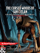 The Cursed Woods of San Citlan - Hex Crawl Adventure