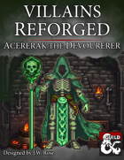 Villains Reforged: Acererak the Devourer