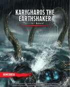 Karygharos the Earthshaker