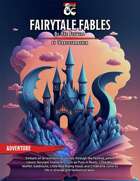 Adventure: Fairytale Fables of the Feywild