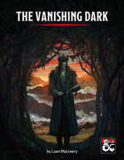 The Vanishing Dark