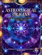 Astrological Origins - Cosmic-Themed Character Options