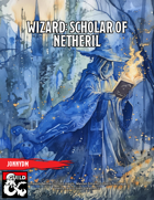 Wizard: Scholar of Netheril