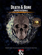 Death and Bone Archetypes for FANTASY GROUNDS