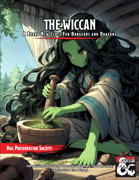 Wiccan Class - An All Natural Spellcaster