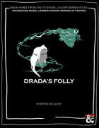Drada's Folly