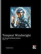 Tempest Windwright: Air Genasi Artillerist Artificer