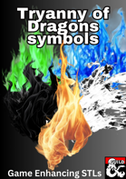 Tryanny of Dragons Symbols - STLs
