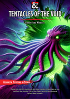 Tentacles of the Void