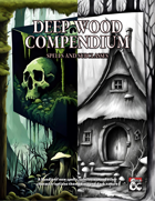 Deep Wood Compendium [BUNDLE]